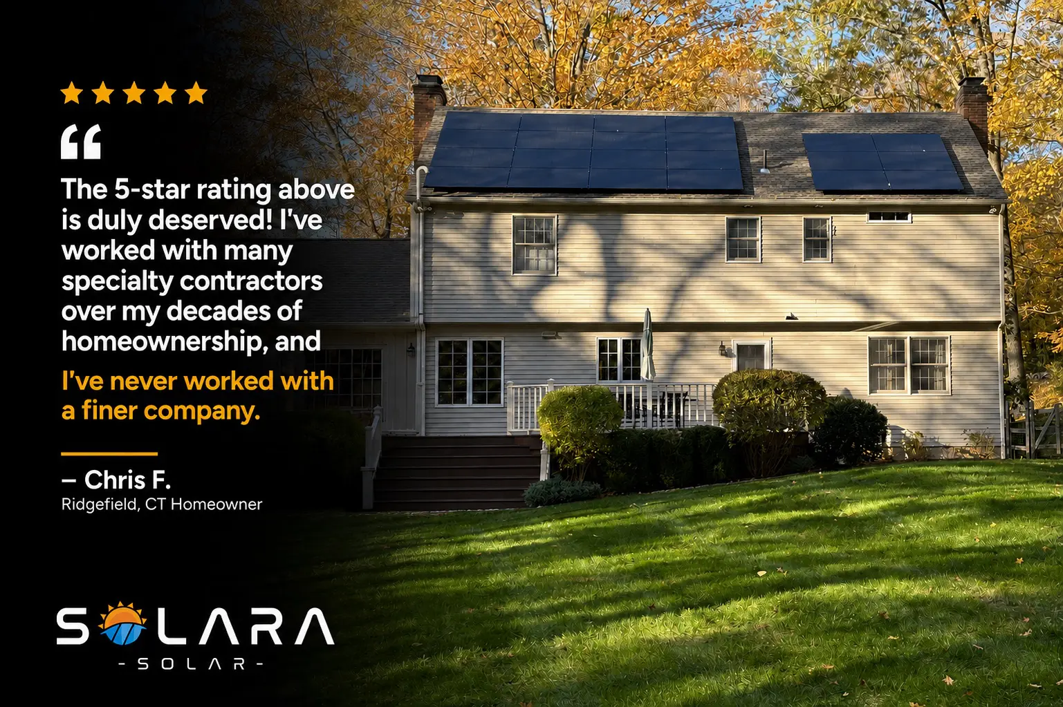 Five star Solara Solar review from Ridgefield Connecticut